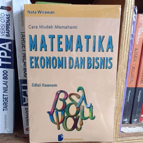 Jual Buku Matematika Ekonomi Dan Bisnis Edisi Keenam Shopee Indonesia