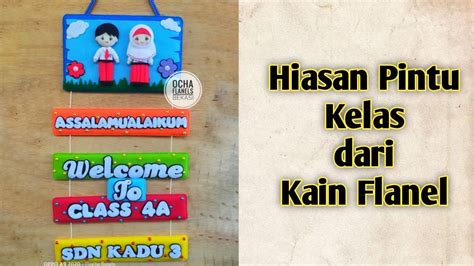 Membuat Hiasan Dinding Kelas Dari Flanel Hiasan Kelas Dari Flanel