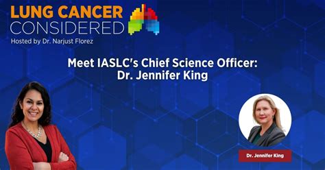 Meet Iaslc S Chief Science Officer Dr Jennifer King Iaslc