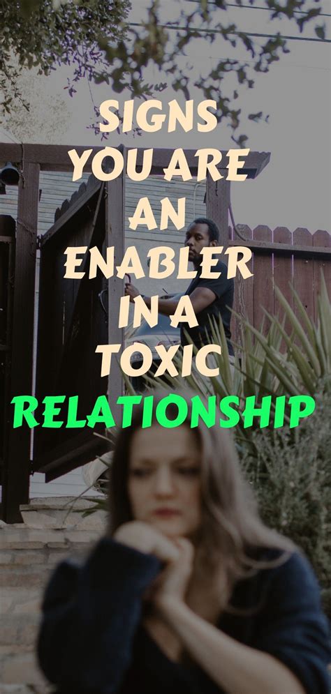 Signs You Are An Enabler In A Toxic Relationship Artofit