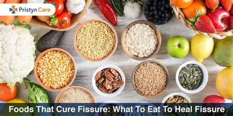 Foods That Cure Fissure What To Eat To Heal Fissure Pristyn Care