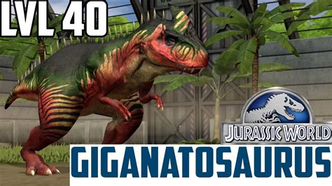 Jurassic World The Game Giganotosaurus Level 40 Youtube