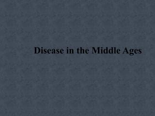 Medieval plagues and medicine | PPT