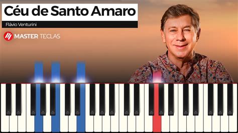 C U De Santo Amaro Fl Vio Venturini Piano Tutorial Youtube