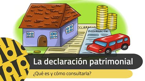 La Declaración Patrimonial ¿qué Es Y Cómo Consultarla Youtube