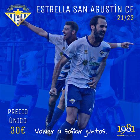 Estrella San Agustín C F on Twitter ABÓNATE Esta temporada