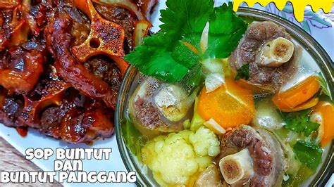 Resep Sop Buntut Dan Buntut Panggang Sekali Masak Resep Cepat Youtube