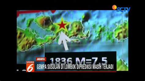 Bmkg Minggu Ke Depan Gempa Susulan Masih Guncang Lombok News