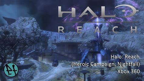 Halo Reach Heroic Campaign Nightfall Xbox 360 YouTube