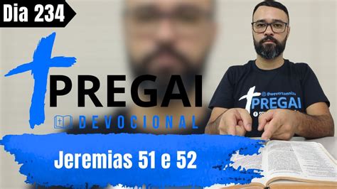 Devocional Pregai Dia Jeremias E Consequ Ncias Por N O