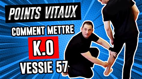 Comment Faire Un Ko Sur Le Point De Pression Vessie Kyusho Jitsu