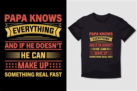 Papa Knows Everything T Shirt Design Graphic By Pixelscreator