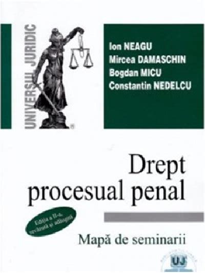 Drept Procesual Penal Partea Speciala Mapa De Seminar Ed Ion