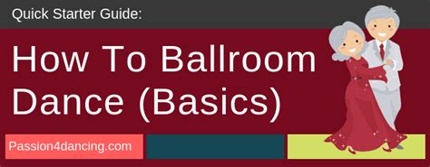 A Starter Guide: How To Ballroom Dance For Beginners (Videos)