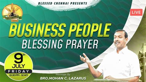 Live Business People Blessing Prayer Bro Mohan C Lazarus