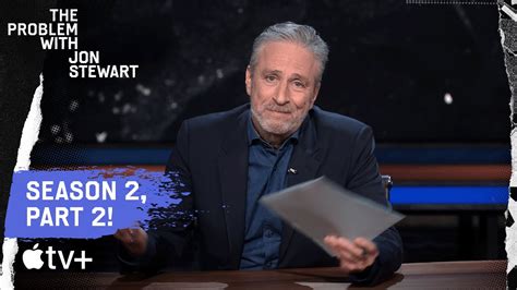 The Problem With Jon Stewart Season Part Trailer Apple Tv