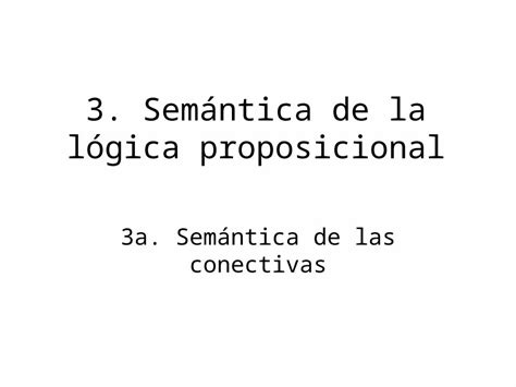 Ppt Sem Ntica De La L Gica Proposicional Dokumen Tips