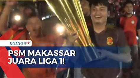 PSM Makassar Juara Liga 1 Ratusan Suporter Rayakan Dengan Pawai