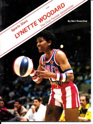 Lynette Woodard: The First Female Globetrotter (Sports Stars ...