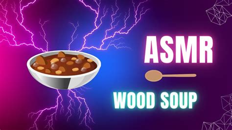 Asmr Wood Soup Hours Sleep And Tingle To Your Most Requested Trigger