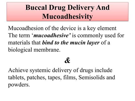 Buccal Drug Delivery System PPT