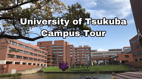 University Of Tsukuba Campus Tour Jalan Jalan Ke Kampus Tsukuba Youtube