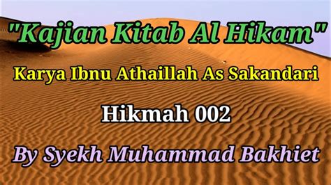 Al Hikam Maqam Asbab Dan Maqam Tajrid Youtube