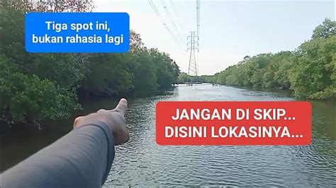 Berbagi Itu Indah Kita Bongkar Spot Mancing Pinggiran Muara Belawan