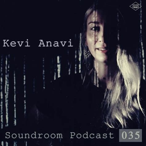 stream soundroom podcast  kevi anavi  soundroom bucharest