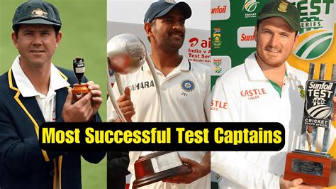 Most Successful Captains In Test Cricket History 1877 2023 Youtube