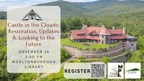 Castle In The Clouds Restoration And Future Projects Moultonborough