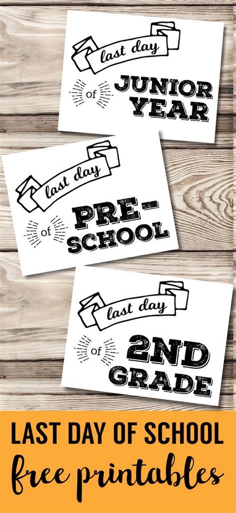 Last Day Of School Printable Signs Artofit