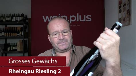 Grosses Gew Chs Nachproben Rheingau Riesling Youtube