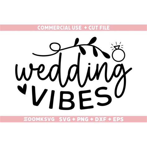 Wedding Vibes Svg Png Dxf Eps Bride Svg Bride Png Brid Inspire Uplift