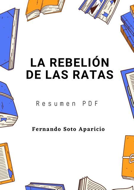 La rebelión de las ratas Resumen PDF Fernando Soto Aparicio Alianza