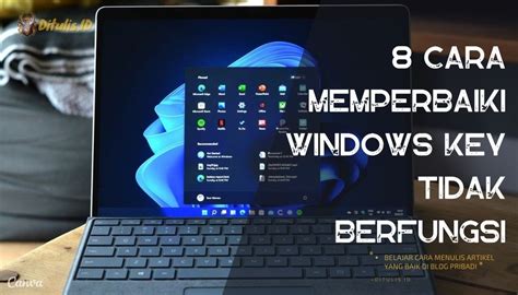 Cara Memperbaiki Windows Key Tidak Berfungsi Di Ditulis Id