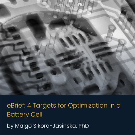 Targets For Optimization In A Battery Cell Covalent Metrology