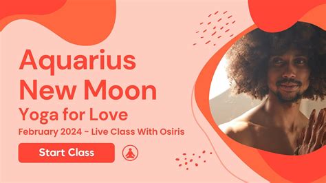 25 Min Yoga For Love Aquarius New Moon February 2024 YouTube