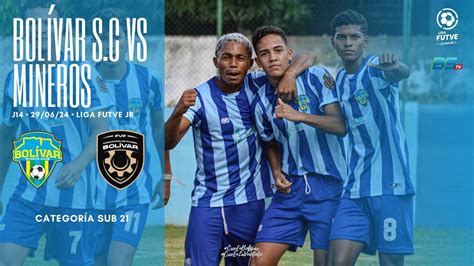 Bol Var Sc Vs Mineros De Guayana Ab Jornada Liga Futve Junior