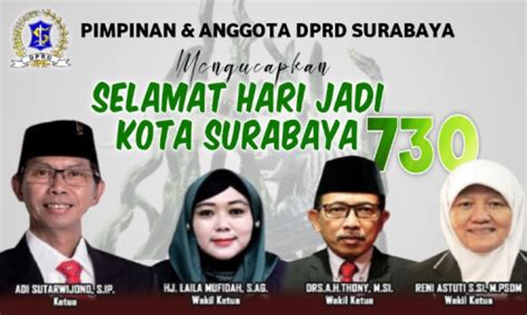 Ucapan Pimpinan Dan Anggota DPRD Surabaya Peringatan Hari Jadi Kota