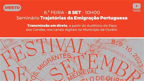 Festival De Setembro Sessão Da Tarde Trajetórias Da Emigração