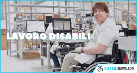 Legge 68 99 Bosetti E Gatti Il Lavoro Disabili DisabiliNews