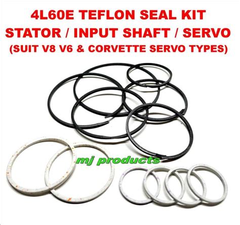 4L60E 4L65E TEFLON SEALING RING KIT STATOR SERVO INPUT SHAFT GENUINE