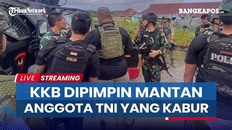 Tegang Kkb Baku Tembak Dengan Aparat Ditangkap Termasuk