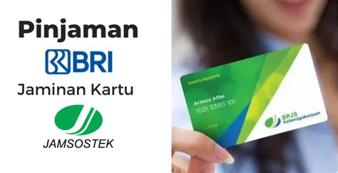 Pinjaman Bank BRI Jaminan Kartu Jamsostek Untuk Karyawan