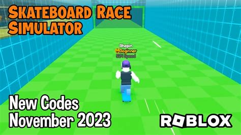 Roblox Skateboard Race Simulator New Codes November 2023 YouTube