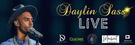 Book Tickets For Daylin Sass Live