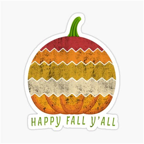 "Happy Fall Y'all , Happy Fall Y'all vintage " Sticker by adilarchi ...