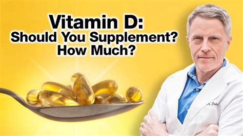 Vitamin D Should You Supplement How Much Youtube