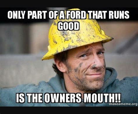 Haha Ford Owners  Ford Memes Ford Humor Funny Truck Quotes